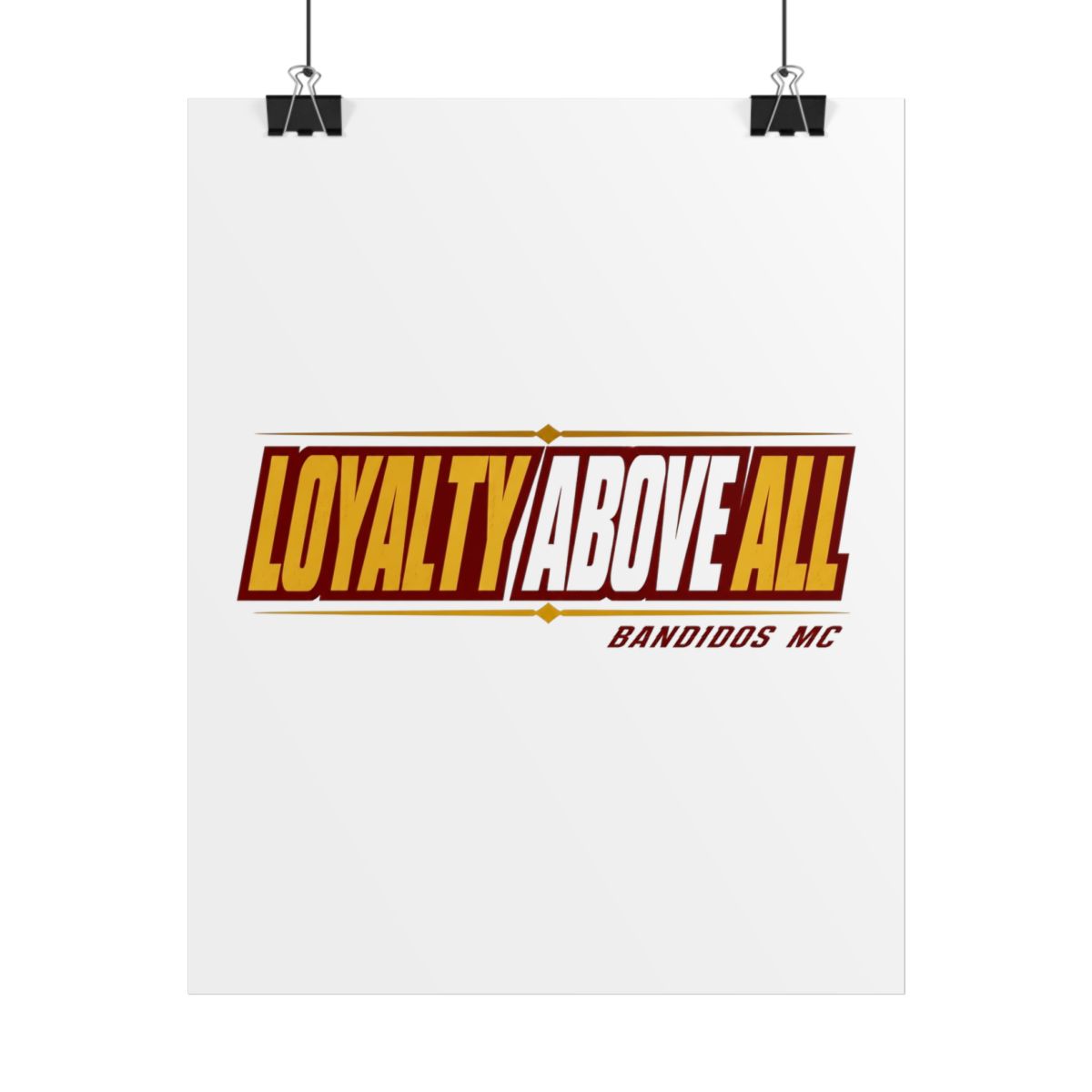 Bandidos MC "Loyalty Above All" Poster