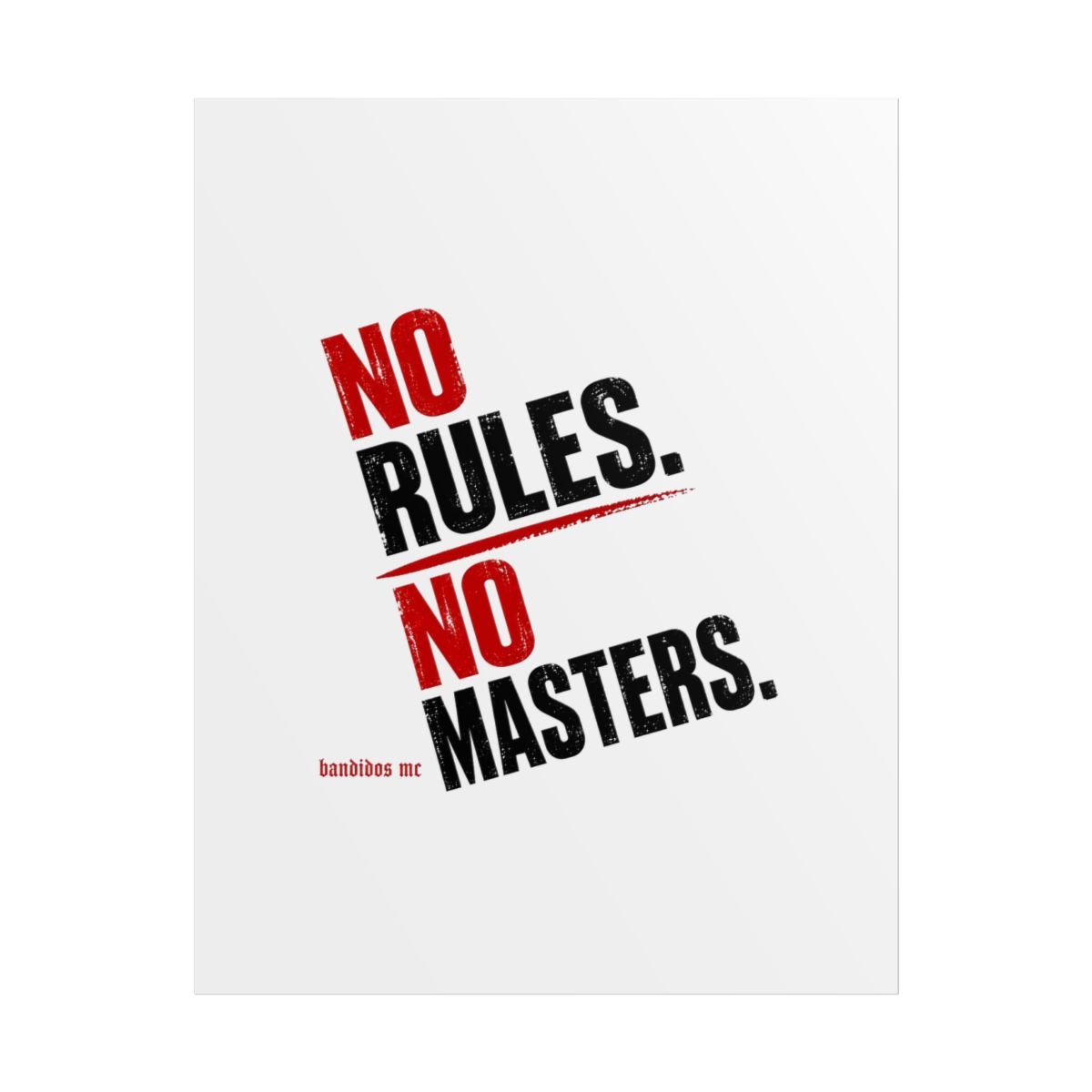 Bandidos MC "No Rules. No Masters." Poster - alternate angle 1, merchandise